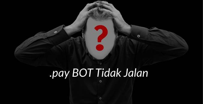 WA Pay BOT Tidak Jalan